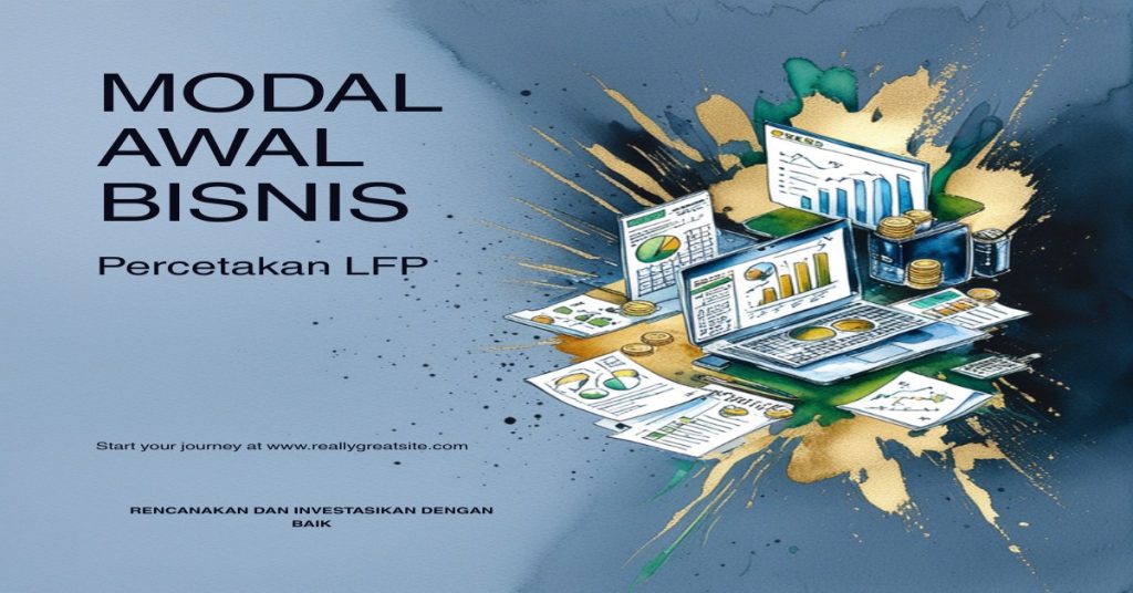 Rencana modal awal memulai bisnis percetakan large format printing – investasi mesin, peralatan, dan proyeksi ROI